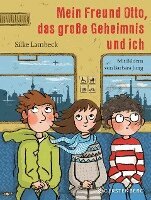Silke Lambeck - Mein Freund Otto, das große Geheimnis und ich, Inbunden