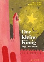 bokomslag Der kleine König folgt dem Stern