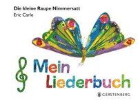 bokomslag Die kleine Raupe Nimmersatt - Mein Liederbuch