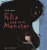 Henrike Wilson - Felix und sein Monster, Inbunden