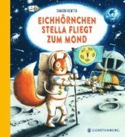 bokomslag Eichhörnchen Stella fliegt zum Mond