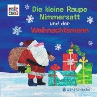Die kleine Raupe Nimmersatt und der Weihnachtsmann 1