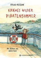 Frida Nilsson - Krähes wilder Piratensommer, Inbunden