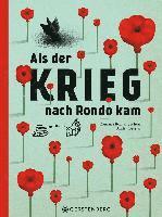 Als der Krieg nach Rondo kam 1