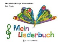 bokomslag Die kleine Raupe Nimmersatt - Mein Liederbuch