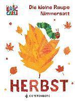 Eric Carle - Die kleine Raupe Nimmersatt - Herbst, Kartonnage