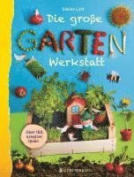 bokomslag Die große Gartenwerkstatt