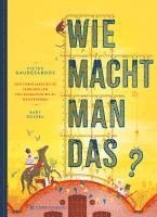 Pieter Gaudesaboos, Bart Rossel - Wie macht man das?, Inbunden