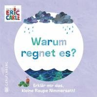 Eric Carle - Warum regnet es?, Kartonnage