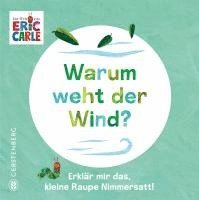 Eric Carle - Warum weht der Wind?, Kartonnage