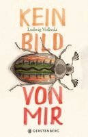 Ludwig Volbeda - Kein Bild von mir, Inbunden