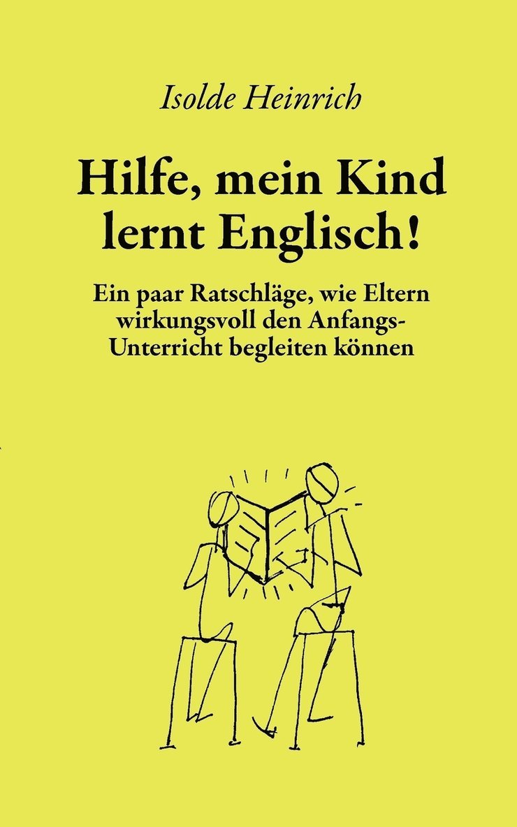 Hilfe, mein Kind lernt Englisch! 1