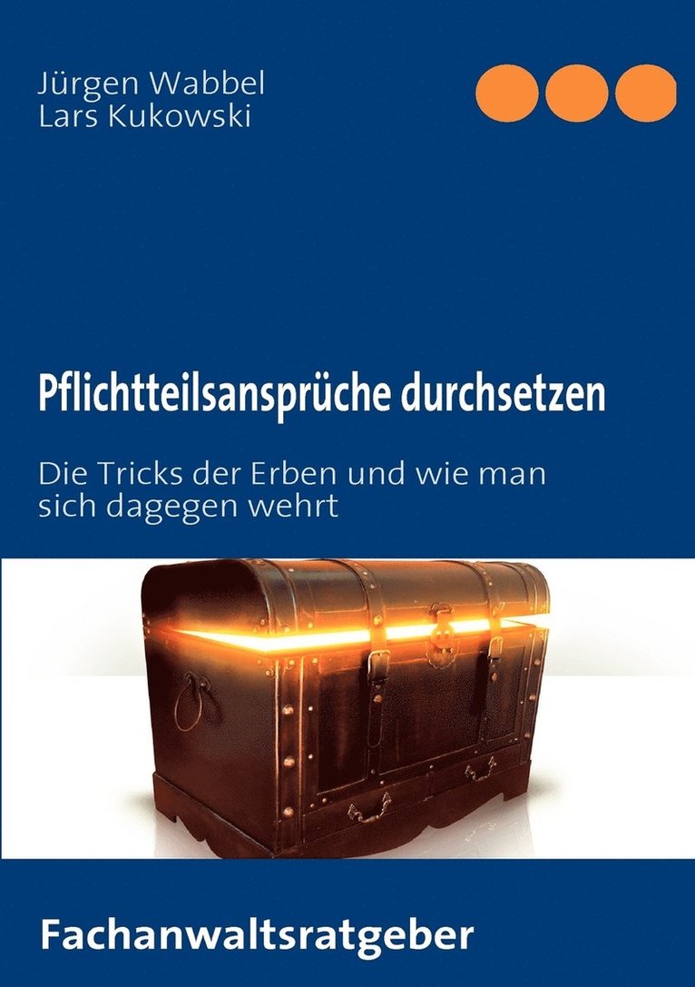 Jürgen Wabbel, Lars Kukowski - Pflichtteilsansprüche durchsetzen, Häftad