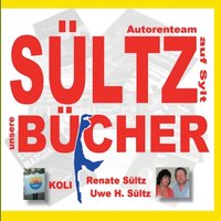 bokomslag SLTZ BCHER - Autorenteam Sltz auf Sylt - Buchprojekte 2014 bis 2020