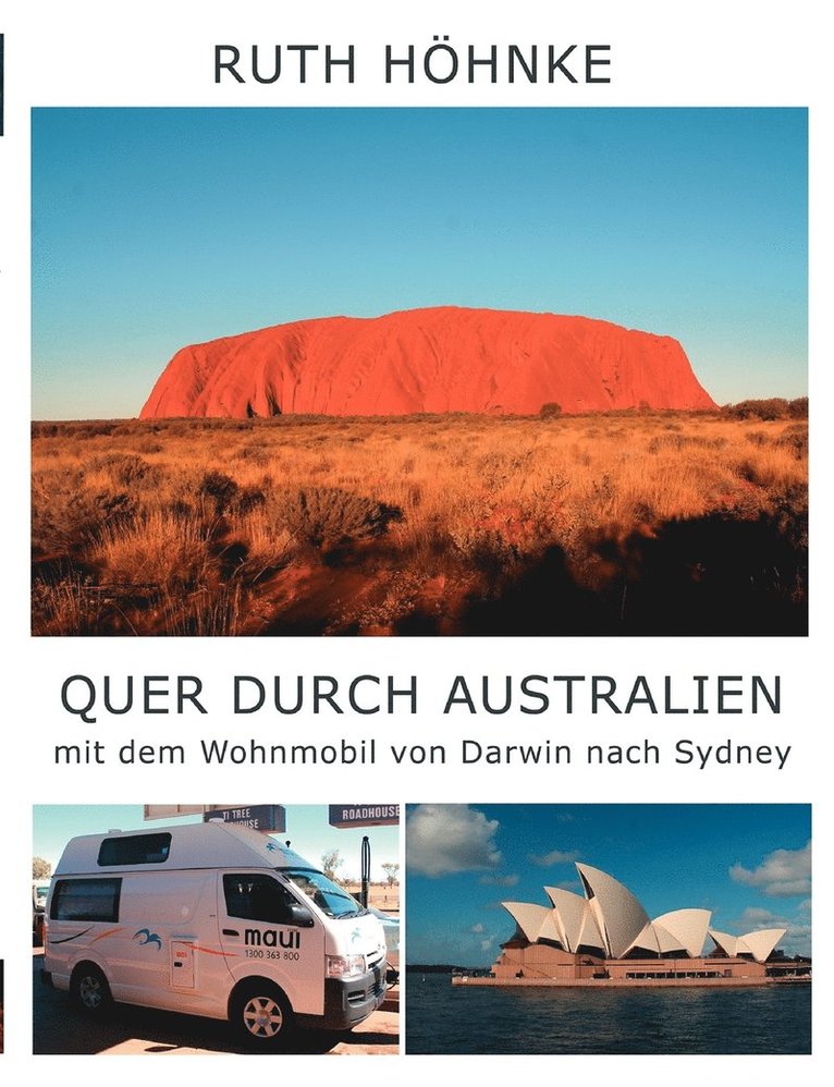 Quer durch Australien - mit dem Wohnmobil von Darwin nach Sydney 1