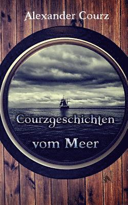 Courzgeschichten vom Meer 1