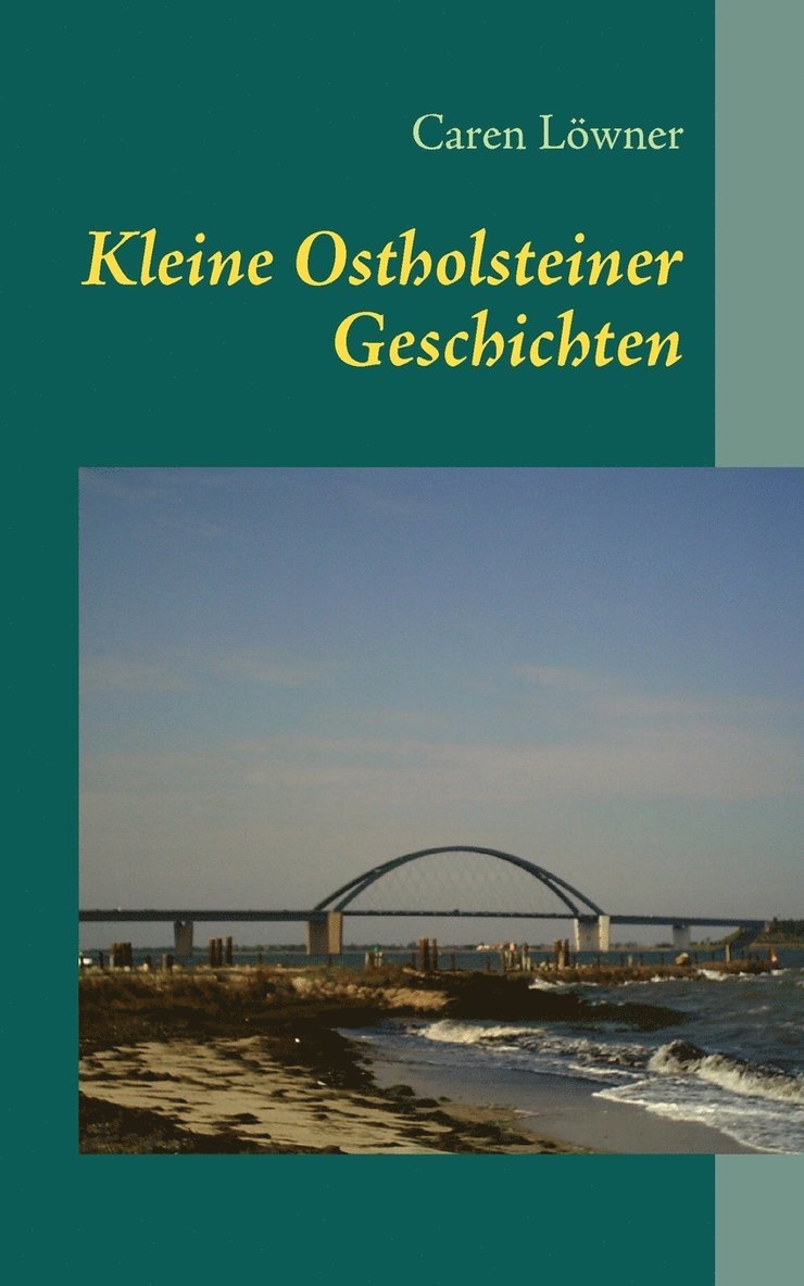 Kleine Ostholsteiner Geschichten 1