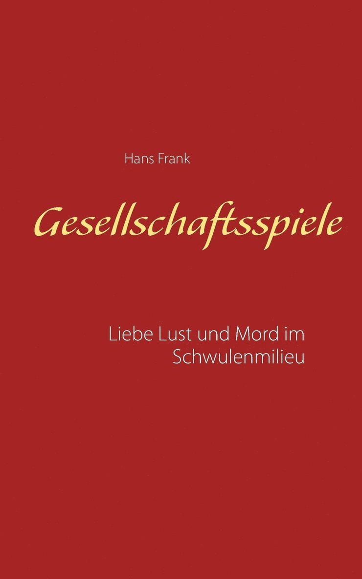 Hans Frank - Gesellschaftsspiele..., Häftad