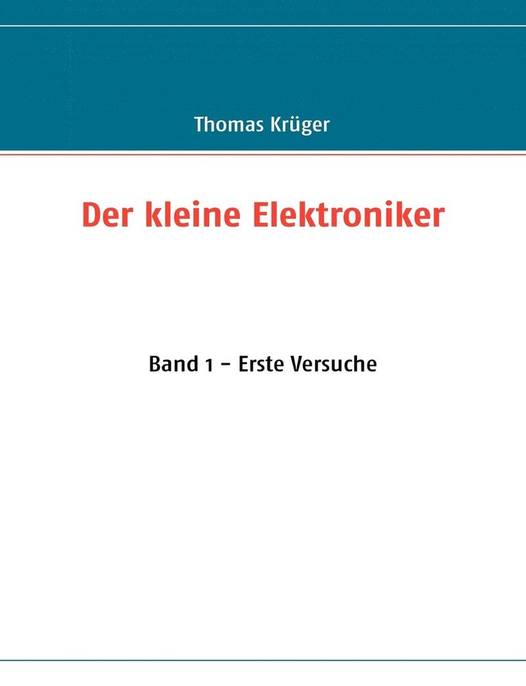 Thomas Krüger - kleine Elektroniker, Häftad