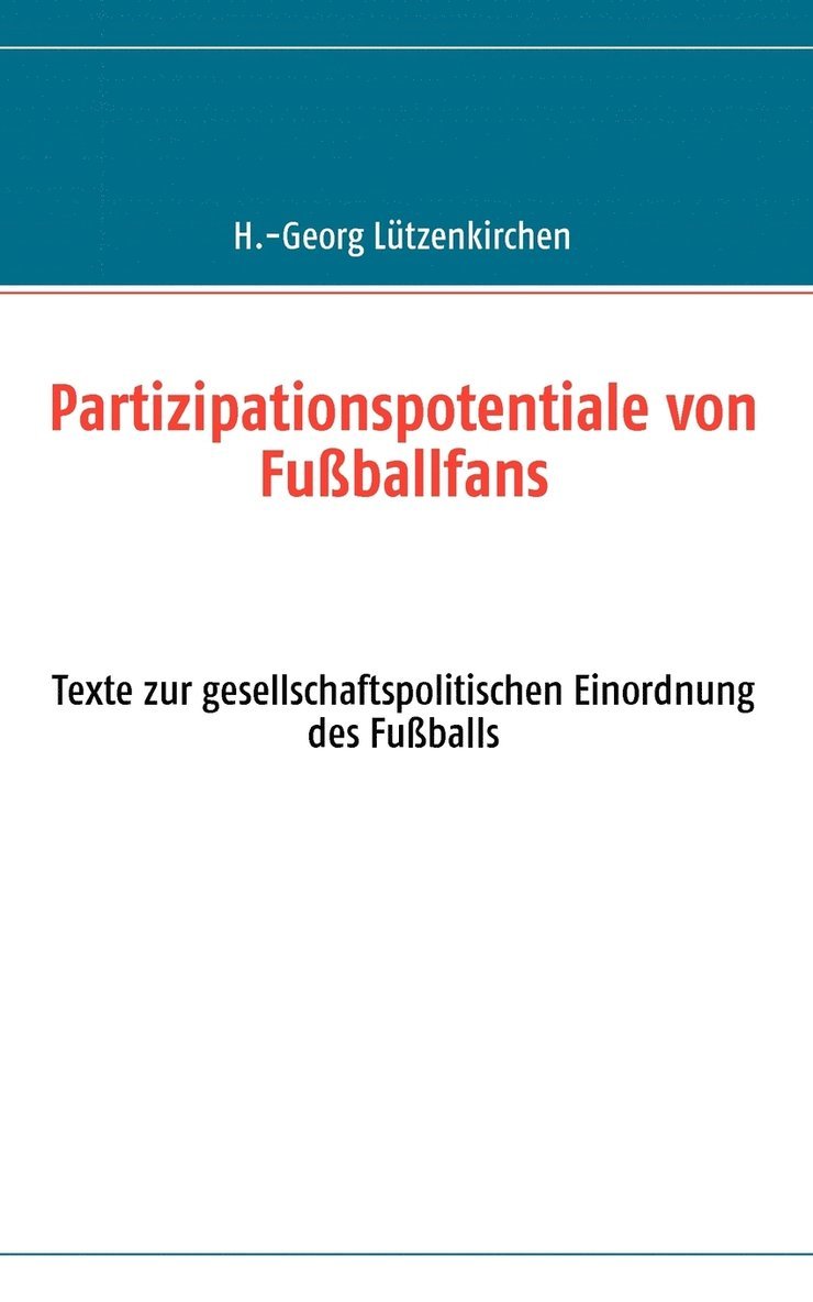 Partizipationspotentiale von Fussballfans 1