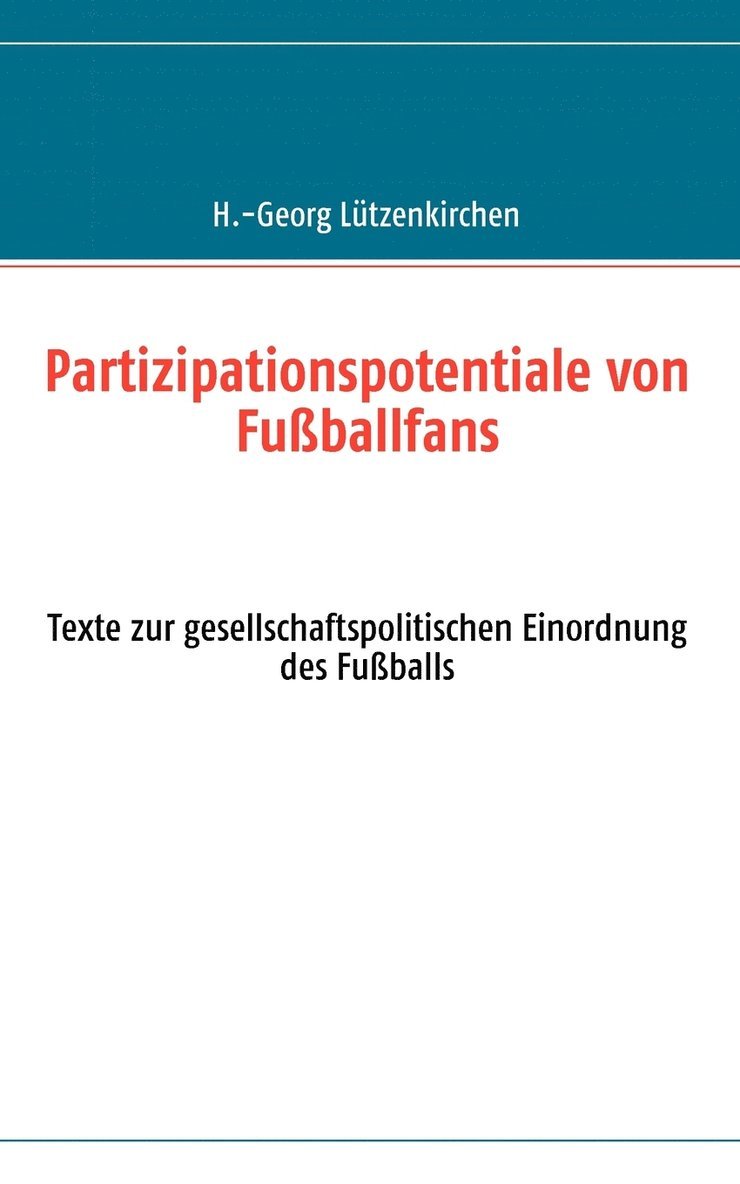 Partizipationspotentiale von Fußballfans