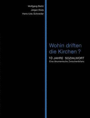 Wohin driften die Kirchen?