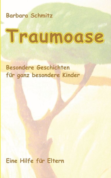 Barbara Schmitz - Traumoase, Häftad