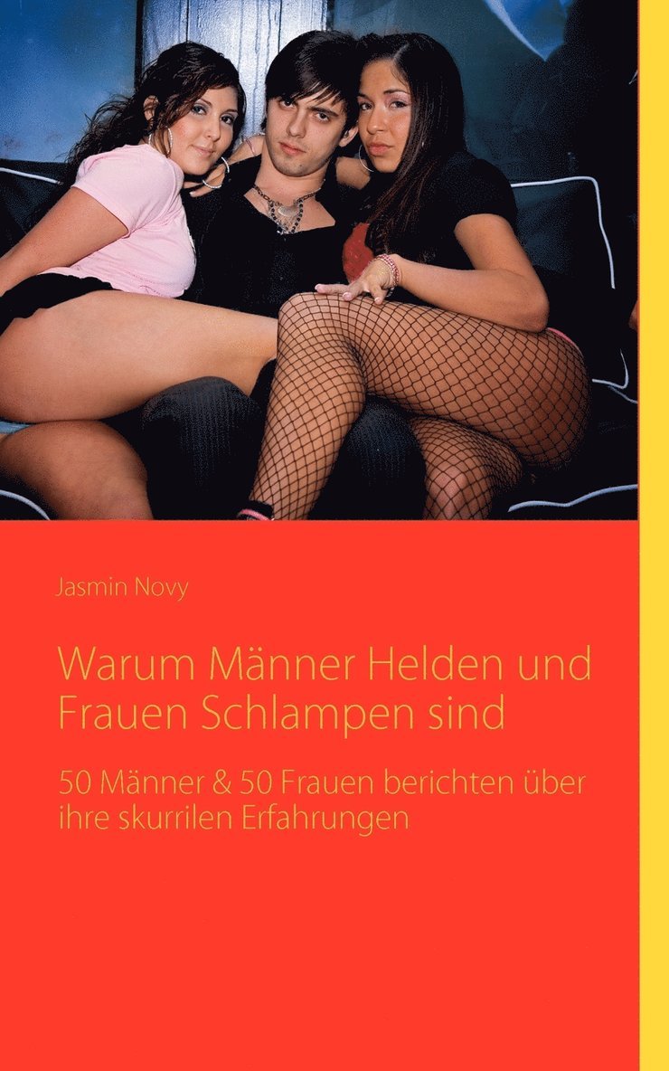 Warum Manner Helden und Frauen Schlampen sind 1