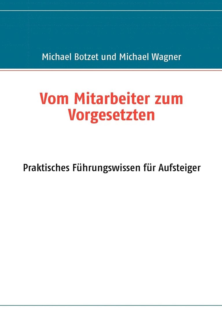 Vom Mitarbeiter zum Vorgesetzten 1