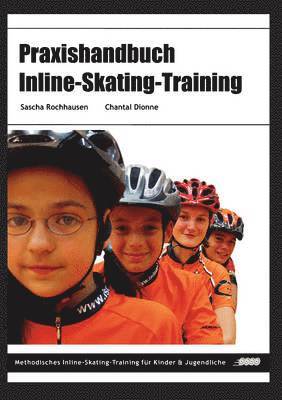 Praxishandbuch Inline-Skating-Training 1