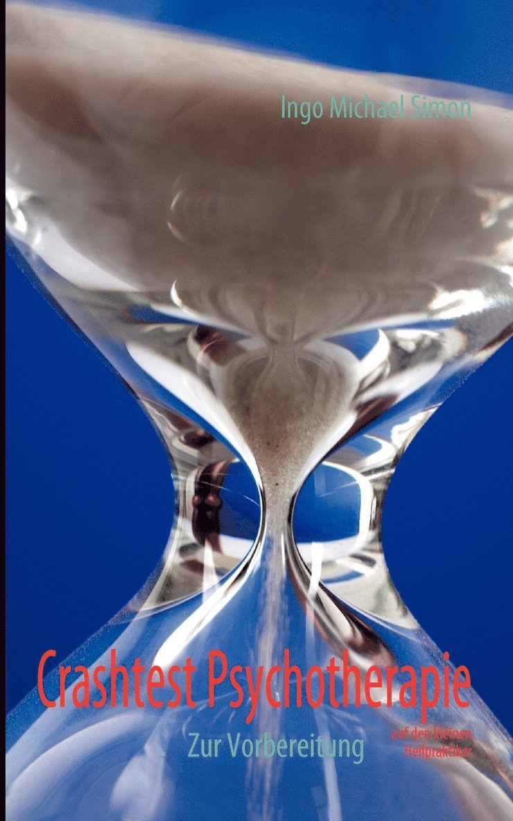 Ingo Michael Simon - Crashtest Psychotherapie, Häftad