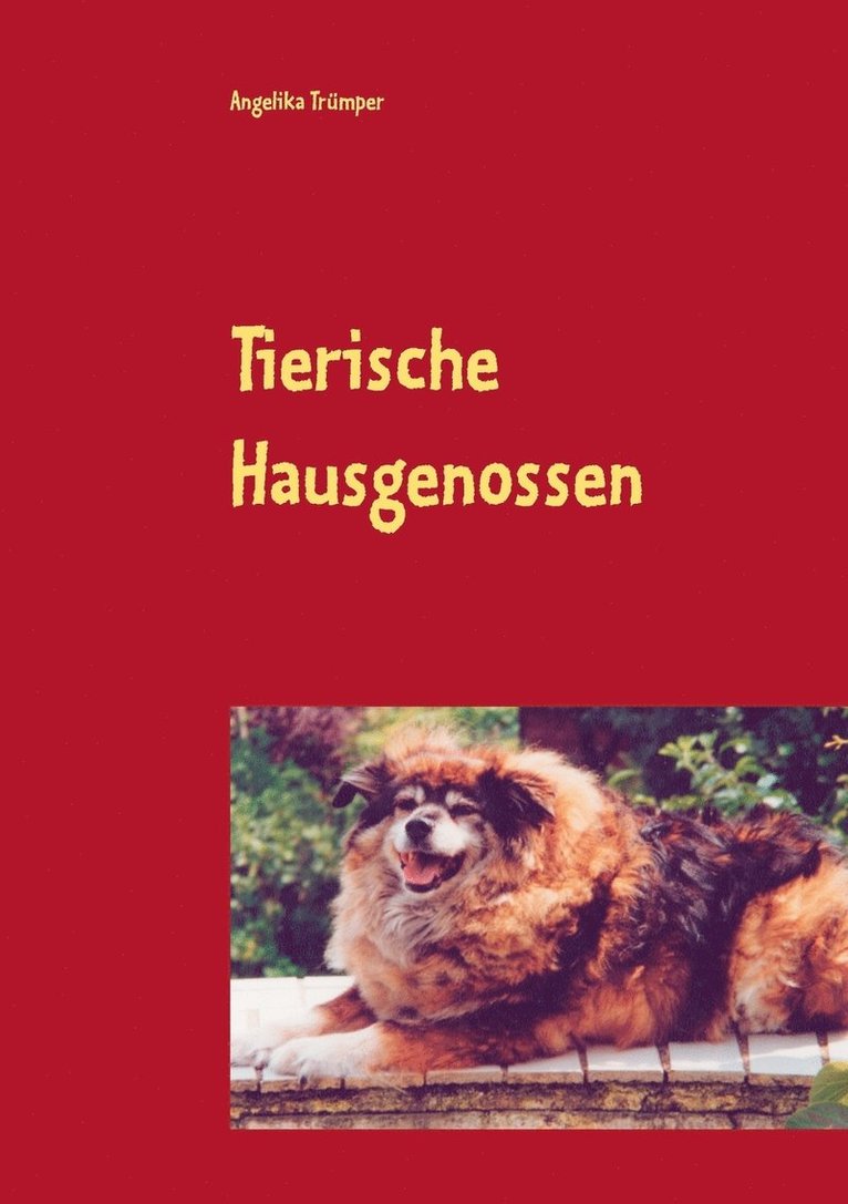 Tierische Hausgenossen 1