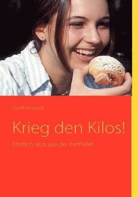 Krieg den Kilos! 1