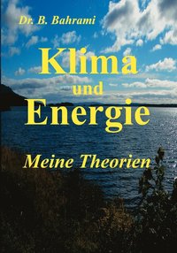 bokomslag Klima und Energie, Meine Theorien