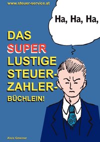 bokomslag Das super lustige Steuerzahler Bchlein