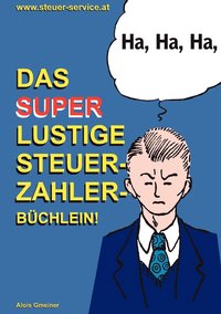 bokomslag Das super lustige Steuerzahler Buchlein