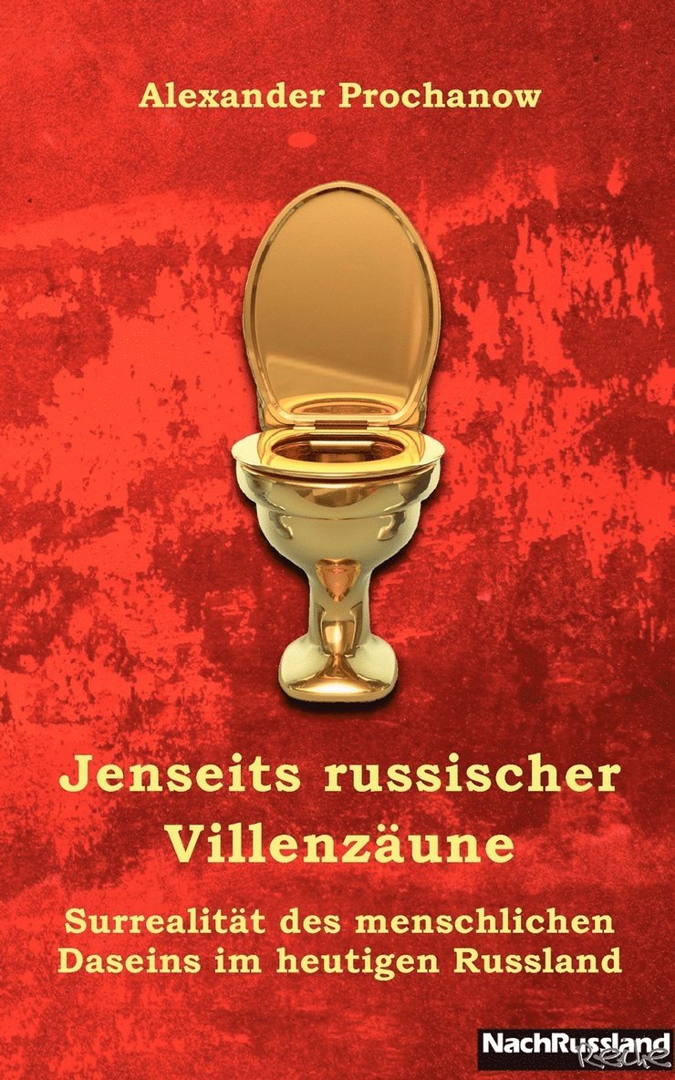 Jenseits russischer Villenzune 1