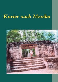 bokomslag Kurier nach Mexiko