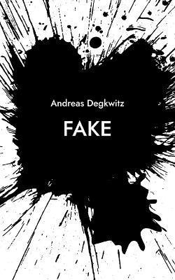 Andreas Degkwitz - Fake, Häftad