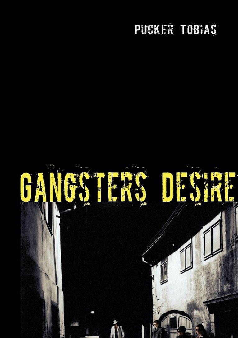 Gangsters Desire 1