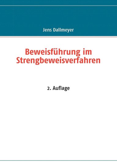 bokomslag Beweisführung im Strengbeweisverfahren