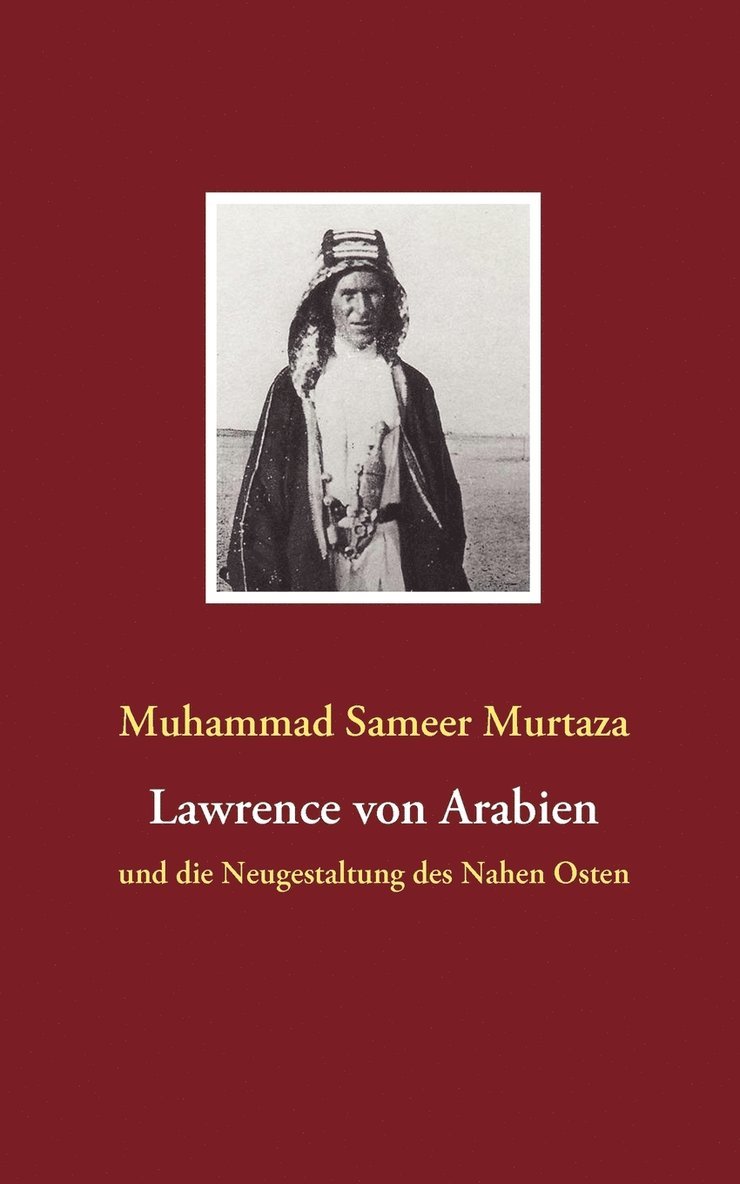 Muhammad Sameer Murtaza - Lawrence von Arabien, Häftad