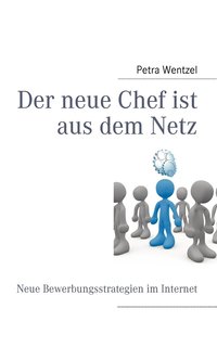 bokomslag Der neue Chef ist aus dem Netz