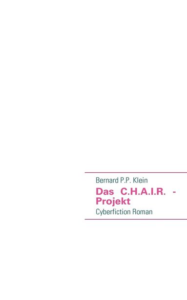 bokomslag C.H.A.I.R. - Projekt