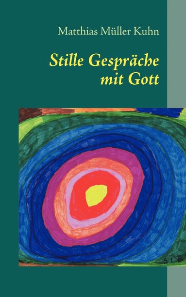 bokomslag Stille Gesprche mit Gott