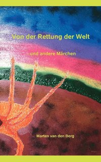 bokomslag Von der Rettung der Welt