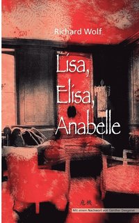 bokomslag Lisa, Elisa, Anabelle