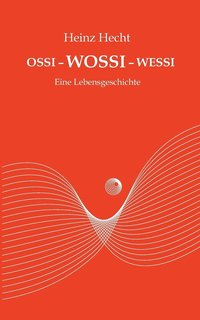 bokomslag Ossi - Wossi - Wessi