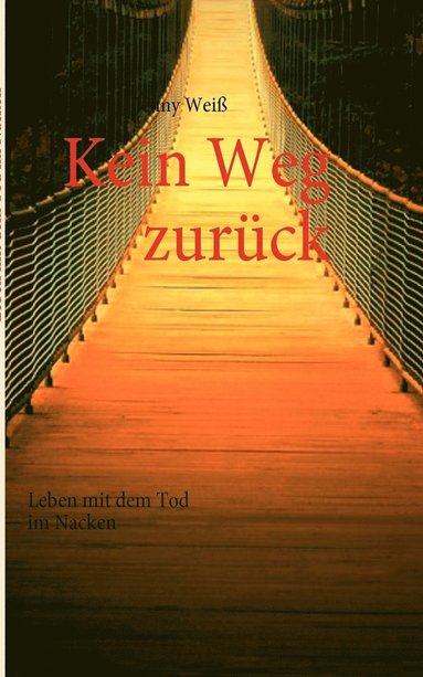 bokomslag Kein Weg zurück