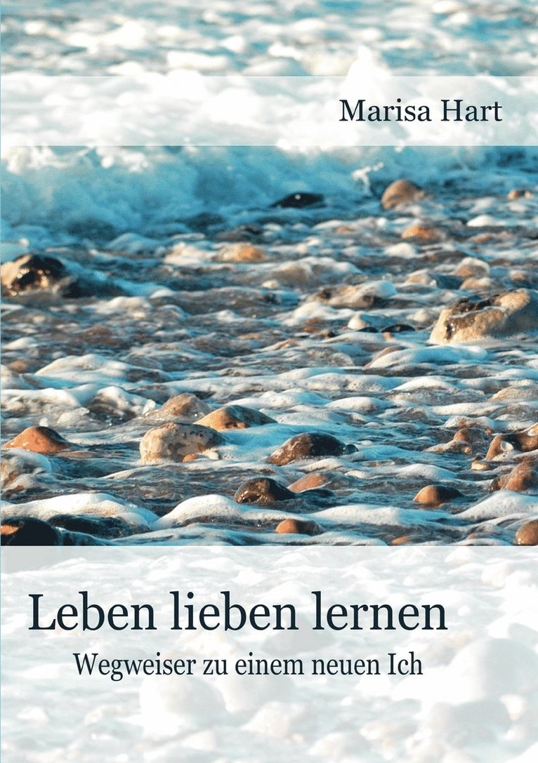 Leben lieben lernen 1